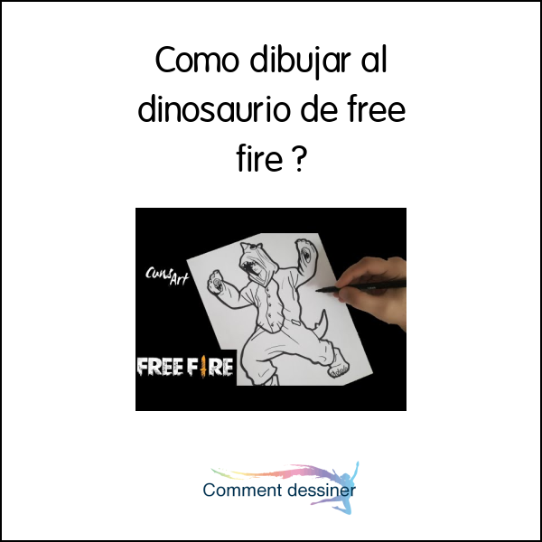 Como dibujar al dinosaurio de free fire